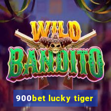 900bet lucky tiger